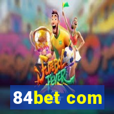 84bet com